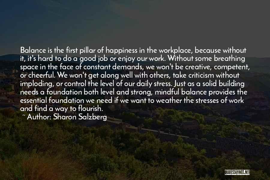 Job Stress Quotes By Sharon Salzberg