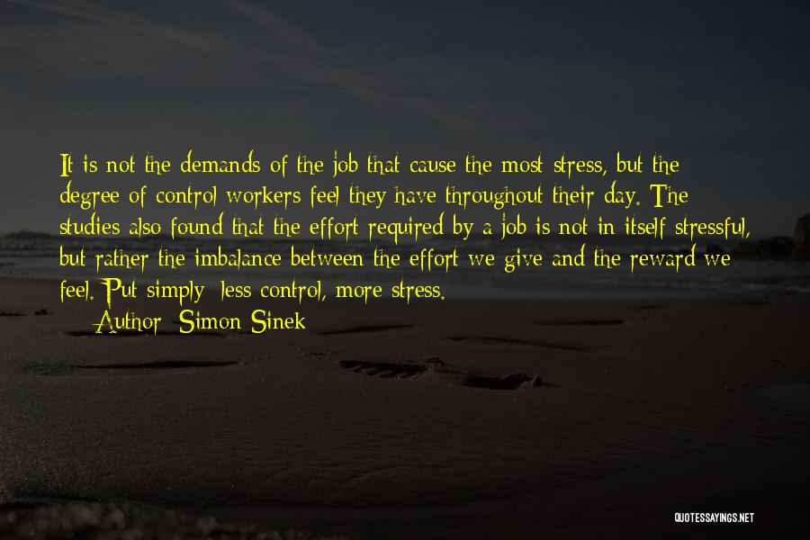 Job Stress Quotes By Simon Sinek