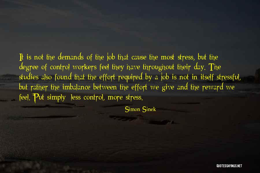 Job Stress Quotes By Simon Sinek