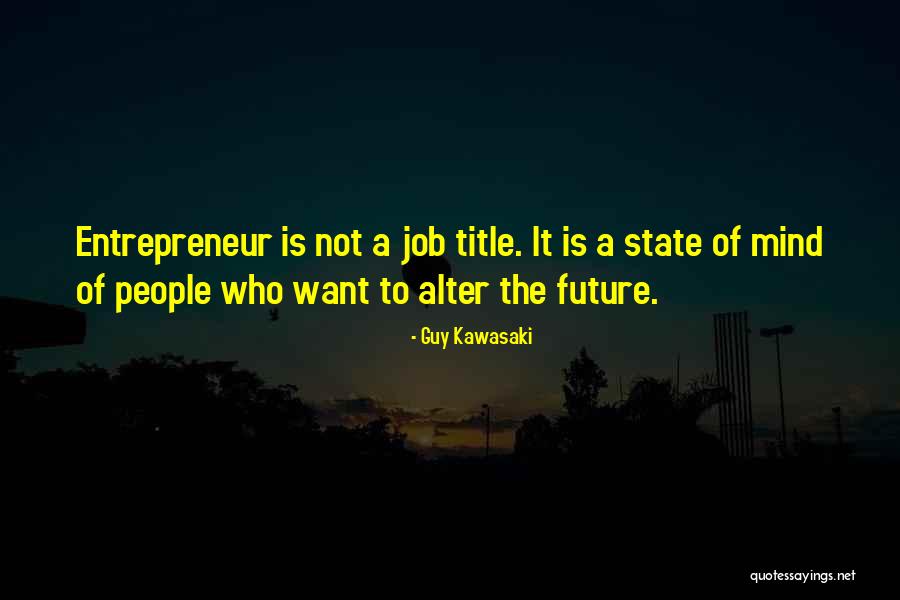 Job Title Quotes By Guy Kawasaki Job Title Quotes By Guy Kawasaki