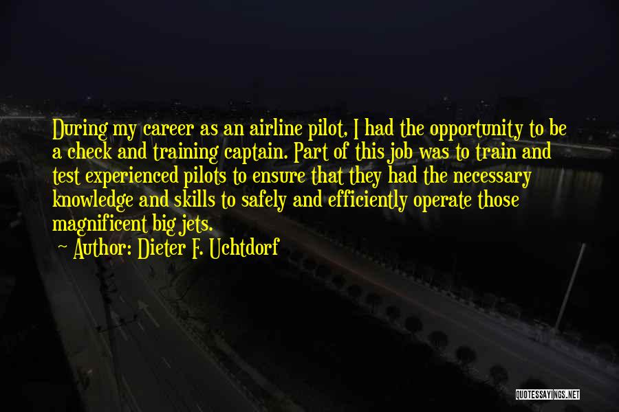 Job Training Quotes By Dieter F. Uchtdorf