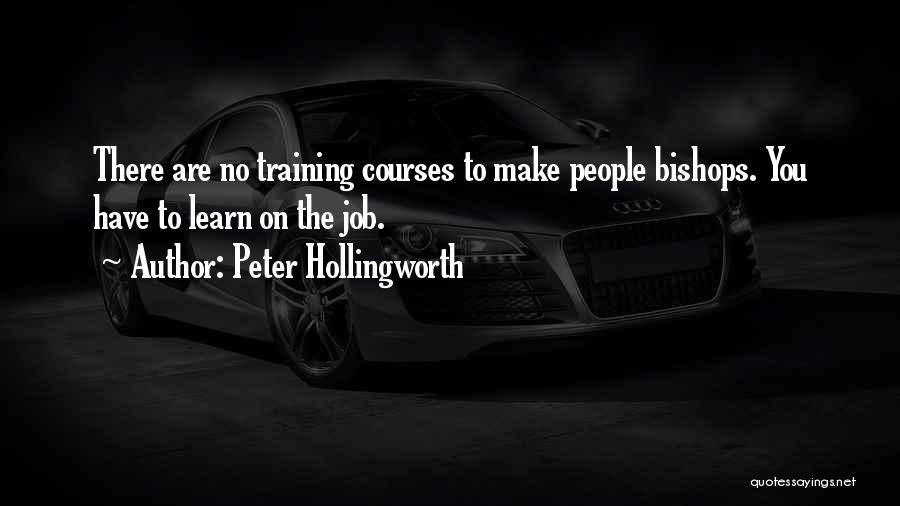 Job Training Quotes By Peter Hollingworth