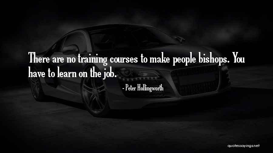 Job Training Quotes By Peter Hollingworth