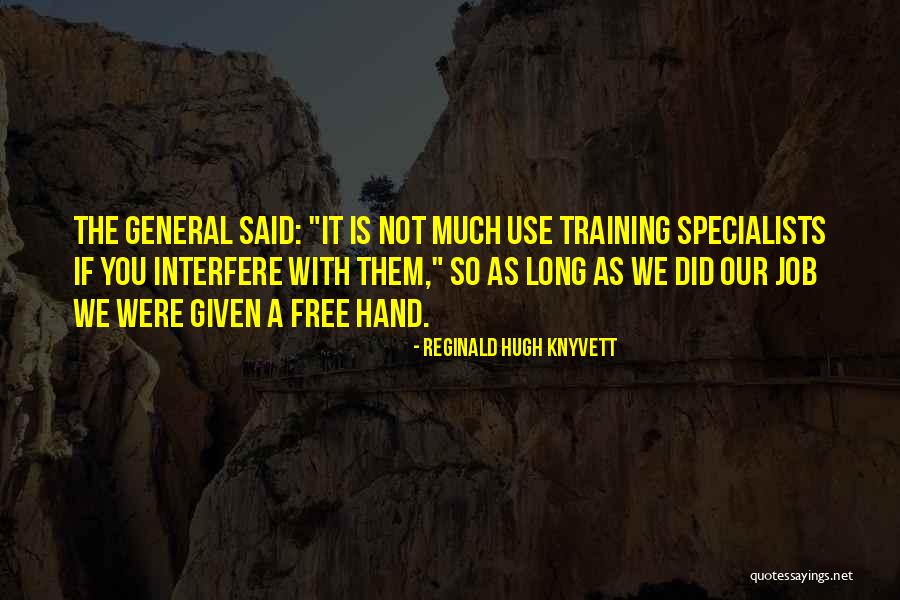 Job Training Quotes By Reginald Hugh Knyvett