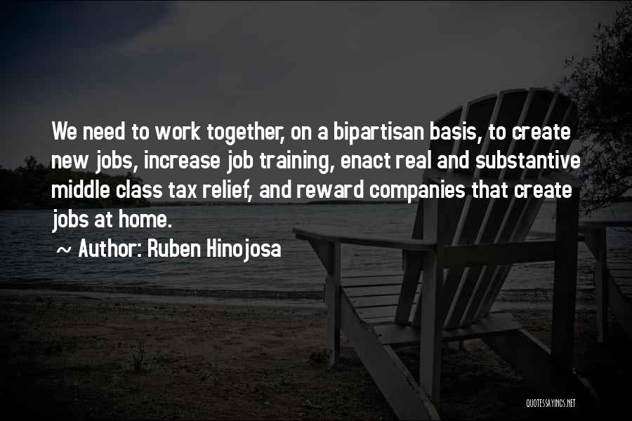 Job Training Quotes By Ruben Hinojosa