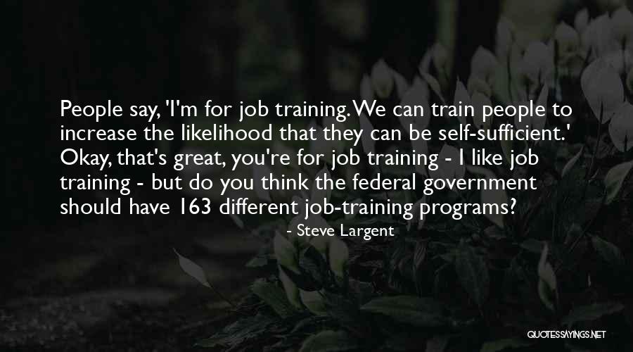 Job Training Quotes By Steve Largent