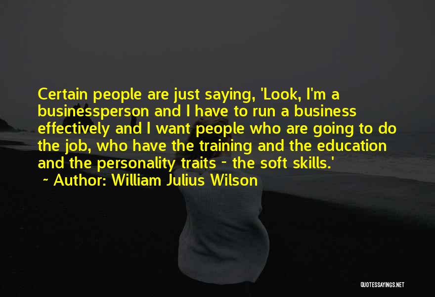 Job Training Quotes By William Julius Wilson