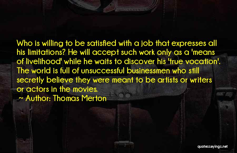 Job Vs Work Quotes By Thomas Merton