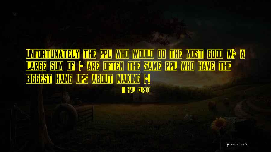 Job What Are Your Strengths Quotes By Hal Elrod Job What Are Your Strengths Quotes By Hal Elrod