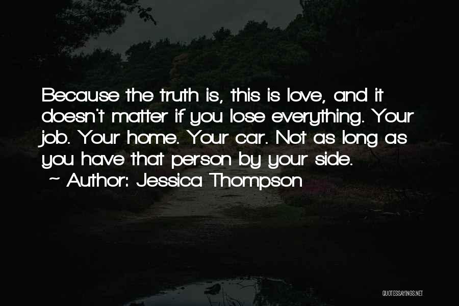 Job You Love Quotes By Jessica Thompson