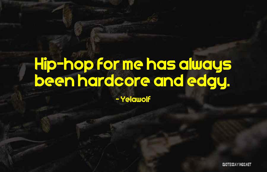 Jobbery Quotes By Yelawolf Jobbery Quotes By Yelawolf