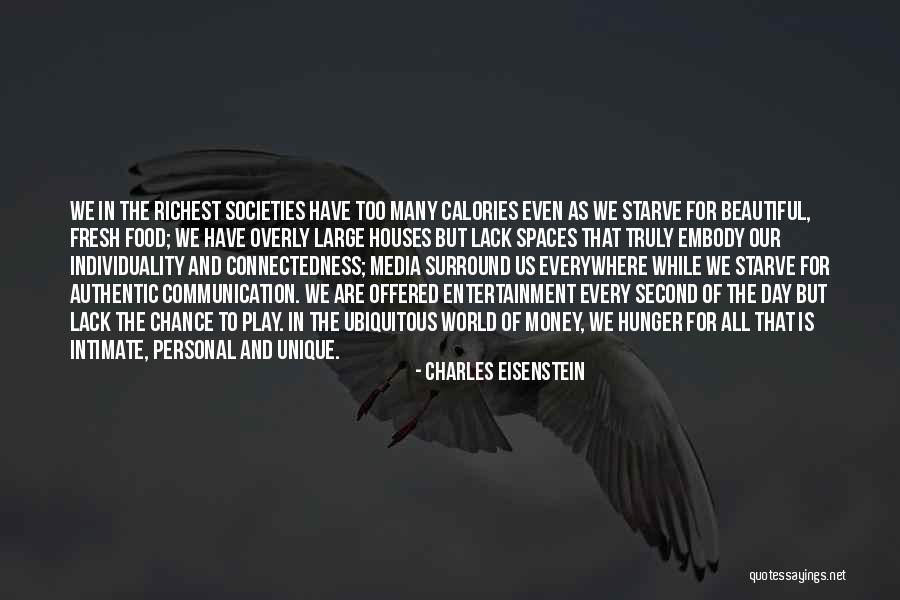 Jobbie Nooner Quotes By Charles Eisenstein Jobbie Nooner Quotes By Charles Eisenstein