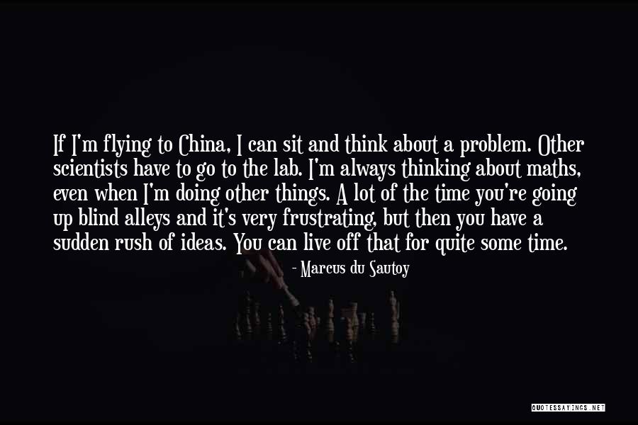 Jobbie Nooner Quotes By Marcus Du Sautoy Jobbie Nooner Quotes By Marcus Du Sautoy