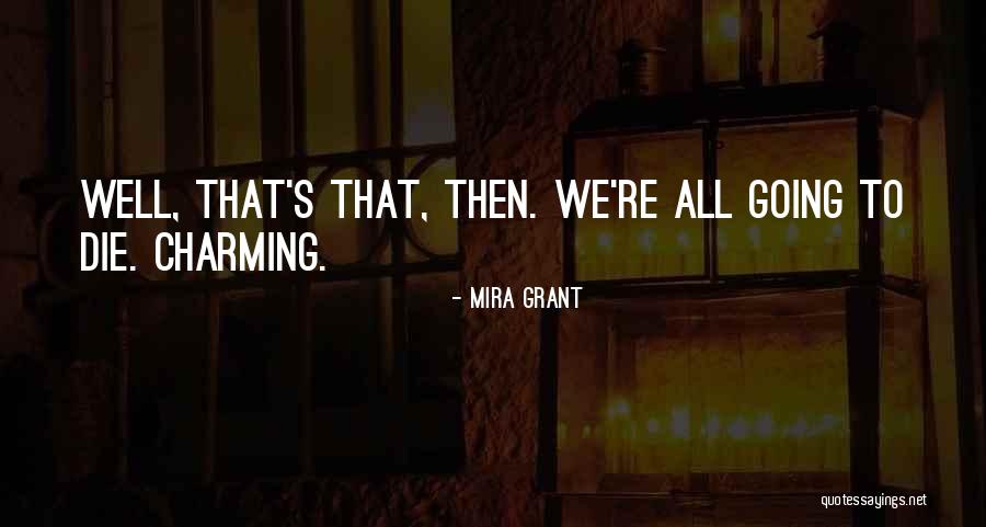 Jobes Quotes By Mira Grant Jobes Quotes By Mira Grant