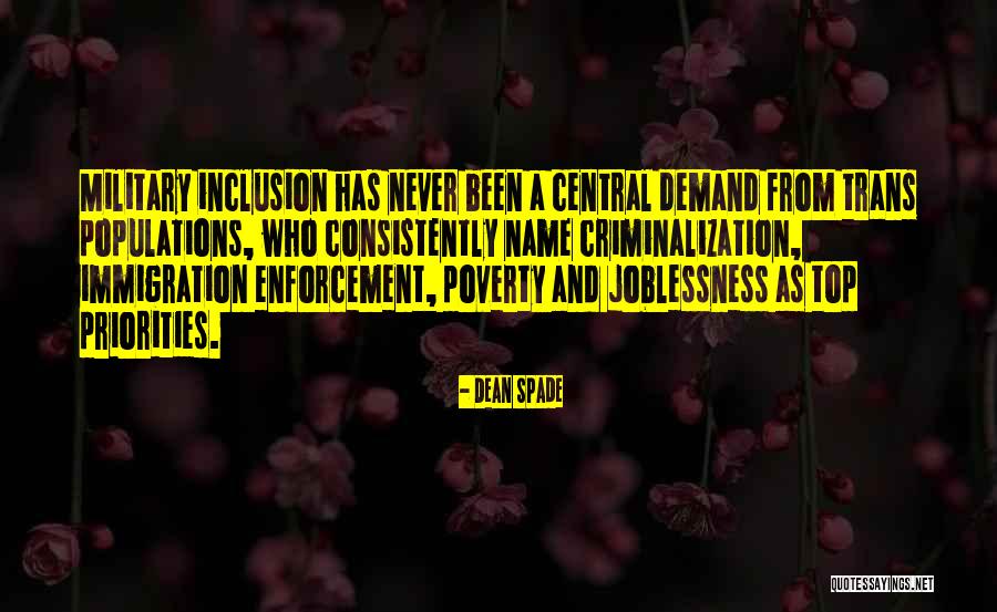 Joblessness Quotes By Dean Spade Joblessness Quotes By Dean Spade