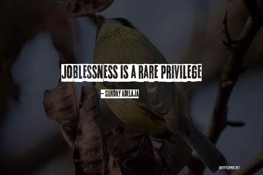 Joblessness Quotes By Sunday Adelaja Joblessness Quotes By Sunday Adelaja