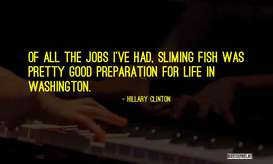 Jobs A Fish Quotes By Hillary Clinton Jobs A Fish Quotes By Hillary Clinton