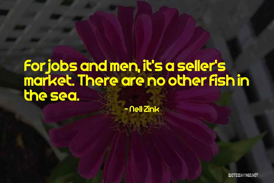 Jobs A Fish Quotes By Nell Zink Jobs A Fish Quotes By Nell Zink