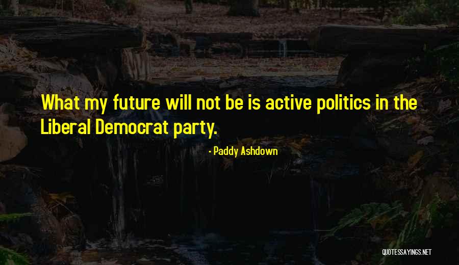 Jobs A Fish Quotes By Paddy Ashdown Jobs A Fish Quotes By Paddy Ashdown