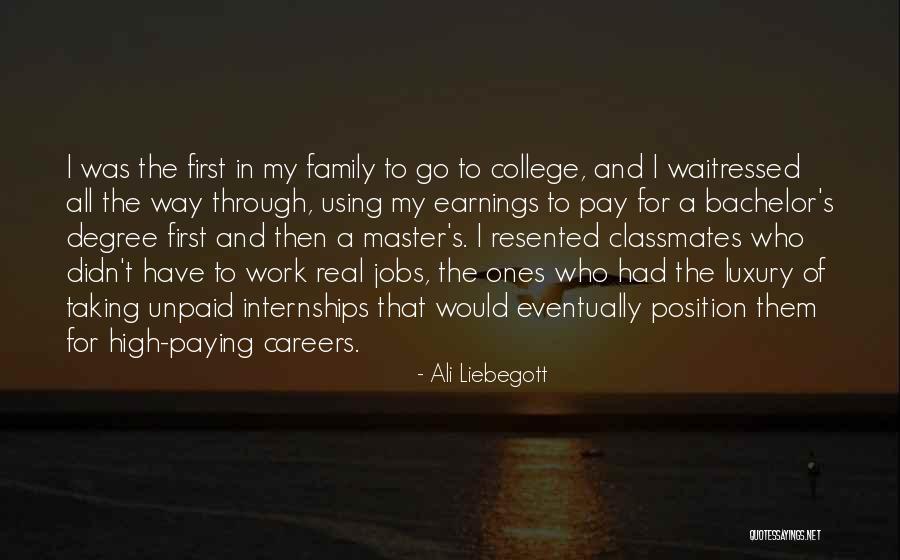 Jobs And Careers Quotes By Ali Liebegott