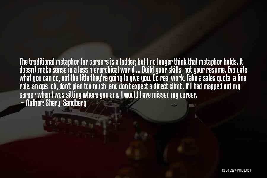 Jobs And Careers Quotes By Sheryl Sandberg
