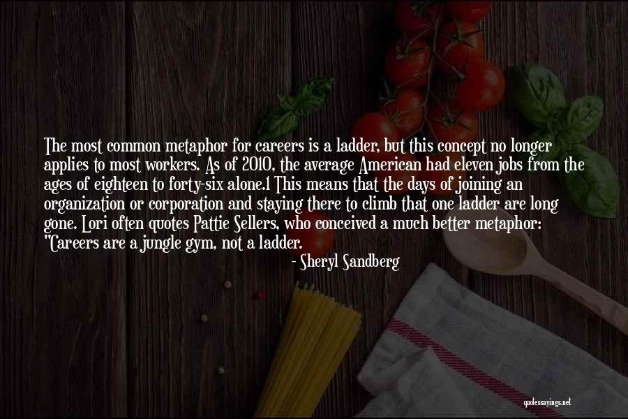 Jobs And Careers Quotes By Sheryl Sandberg