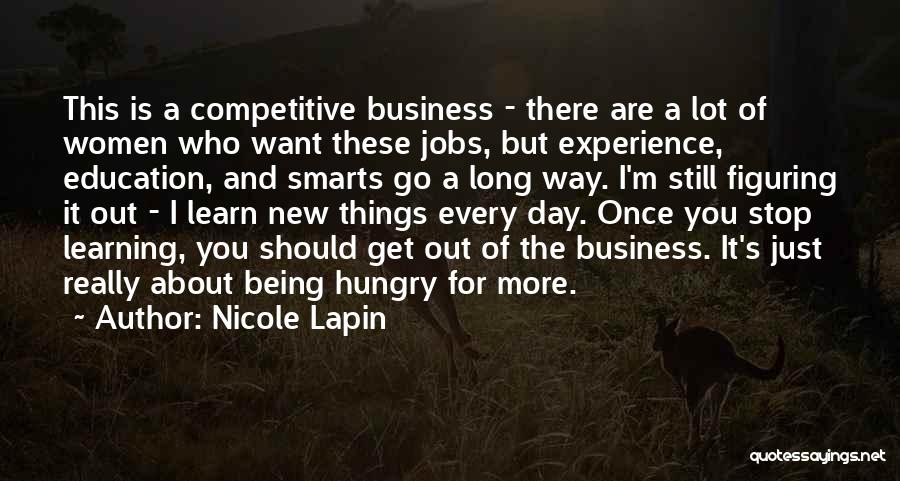 Jobs And Education Quotes By Nicole Lapin