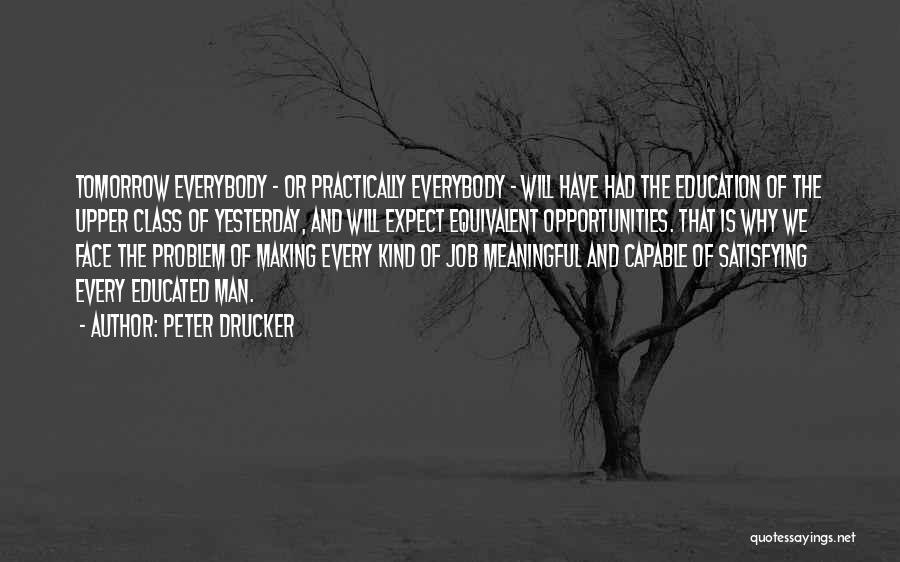 Jobs And Education Quotes By Peter Drucker