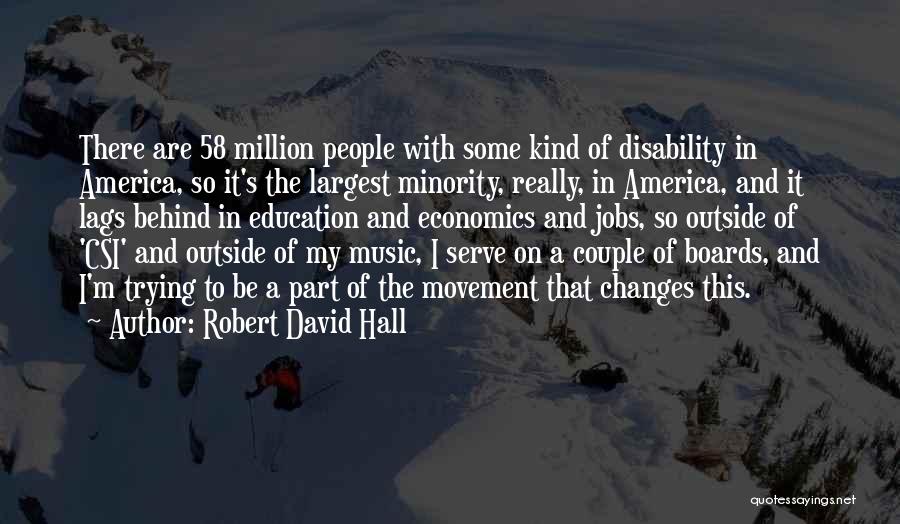 Jobs And Education Quotes By Robert David Hall