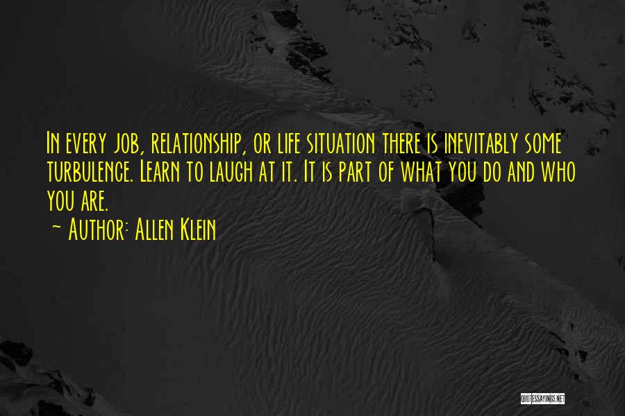 Jobs And Life Quotes By Allen Klein