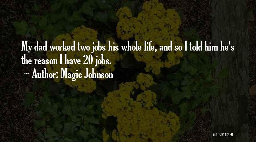 Jobs And Life Quotes By Magic Johnson