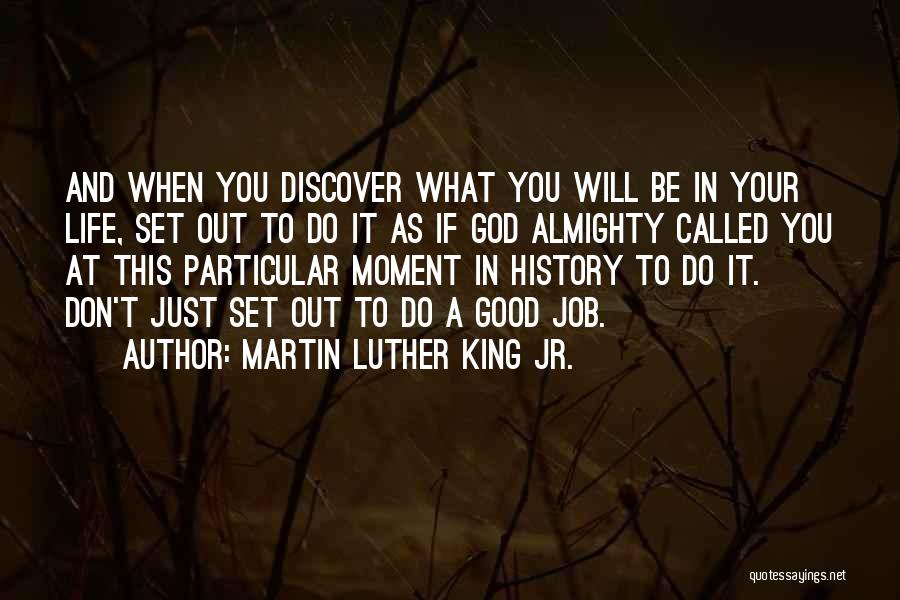 Jobs And Life Quotes By Martin Luther King Jr.