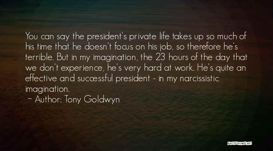 Jobs And Life Quotes By Tony Goldwyn