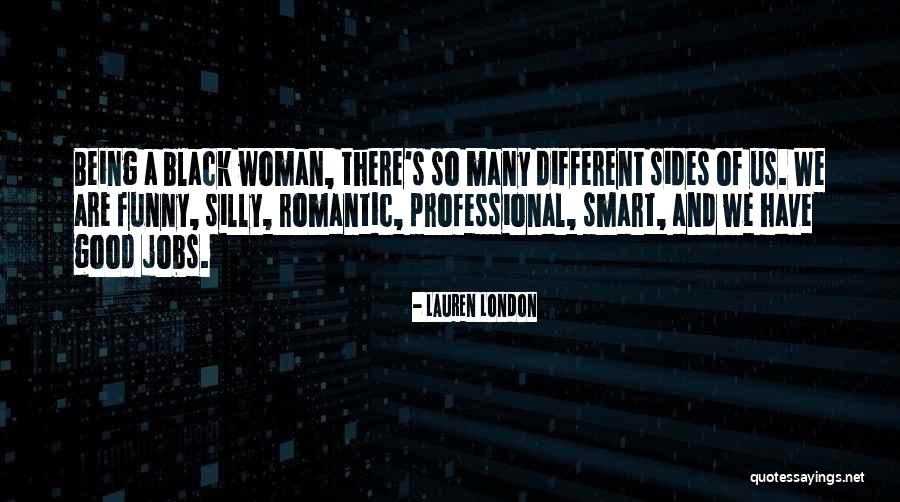 Jobs Funny Quotes By Lauren London Jobs Funny Quotes By Lauren London