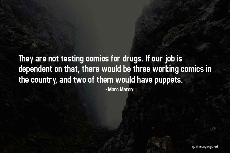 Jobs Funny Quotes By Marc Maron Jobs Funny Quotes By Marc Maron
