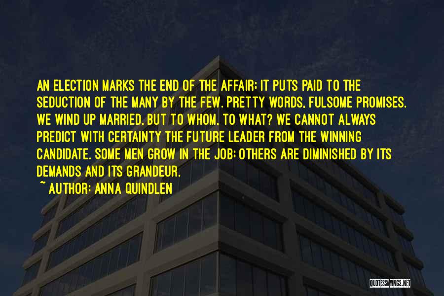 Jobs In The Future Quotes By Anna Quindlen