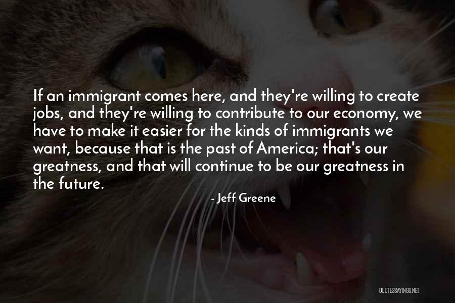 Jobs In The Future Quotes By Jeff Greene