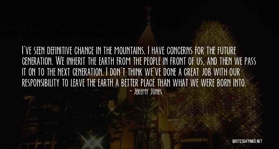 Jobs In The Future Quotes By Jeremy Jones