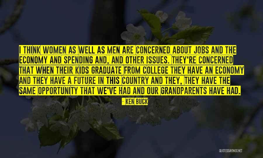 Jobs In The Future Quotes By Ken Buck