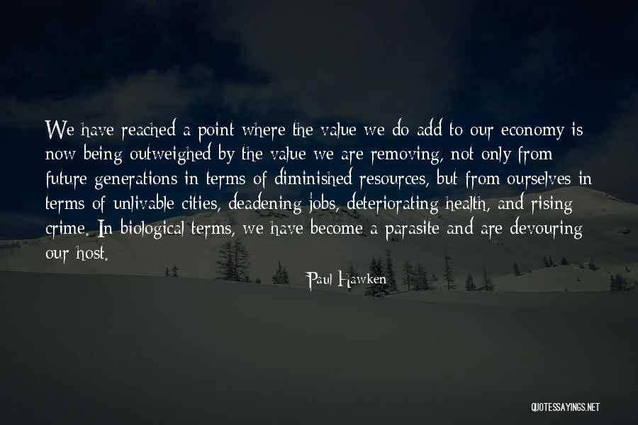 Jobs In The Future Quotes By Paul Hawken Jobs In The Future Quotes By Paul Hawken