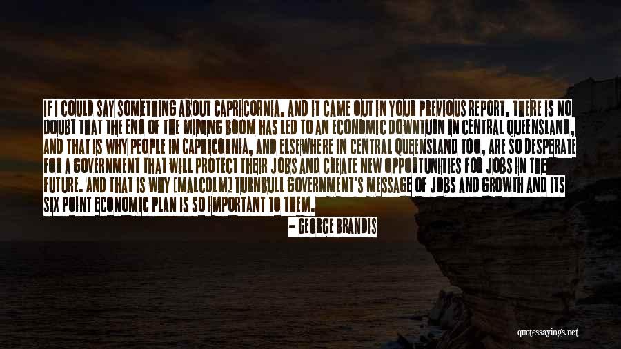 Jobs Of The Future Quotes By George Brandis Jobs Of The Future Quotes By George Brandis