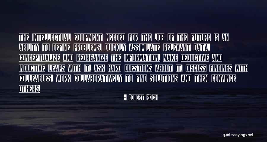 Jobs Of The Future Quotes By Robert Reich Jobs Of The Future Quotes By Robert Reich