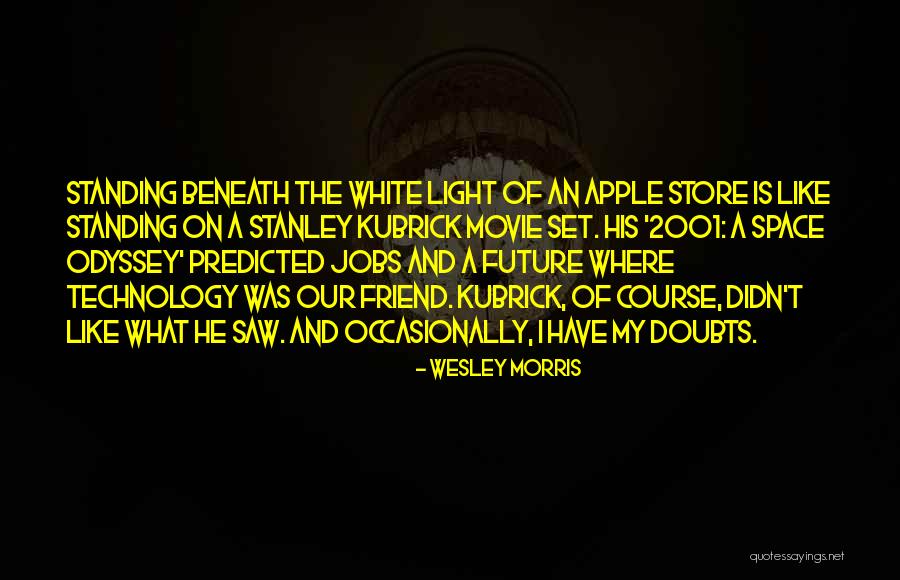 Jobs Of The Future Quotes By Wesley Morris Jobs Of The Future Quotes By Wesley Morris