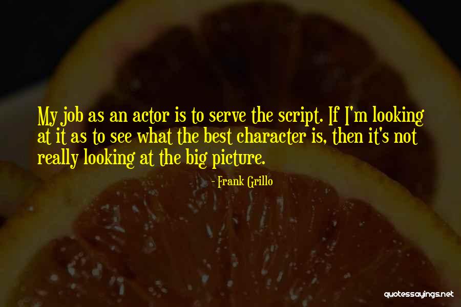 Jobs That Serve Quotes By Frank Grillo Jobs That Serve Quotes By Frank Grillo