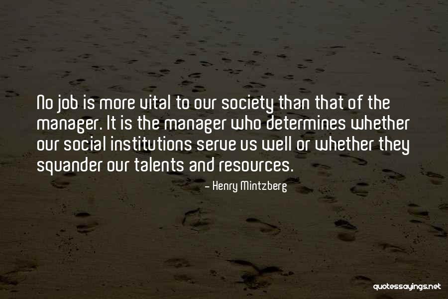 Jobs That Serve Quotes By Henry Mintzberg Jobs That Serve Quotes By Henry Mintzberg