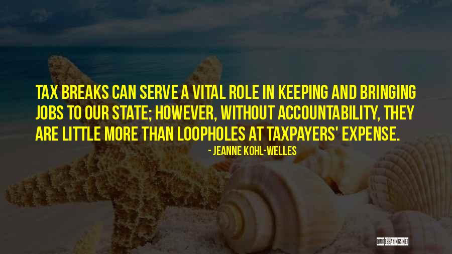 Jobs That Serve Quotes By Jeanne Kohl-Welles Jobs That Serve Quotes By Jeanne Kohl-Welles