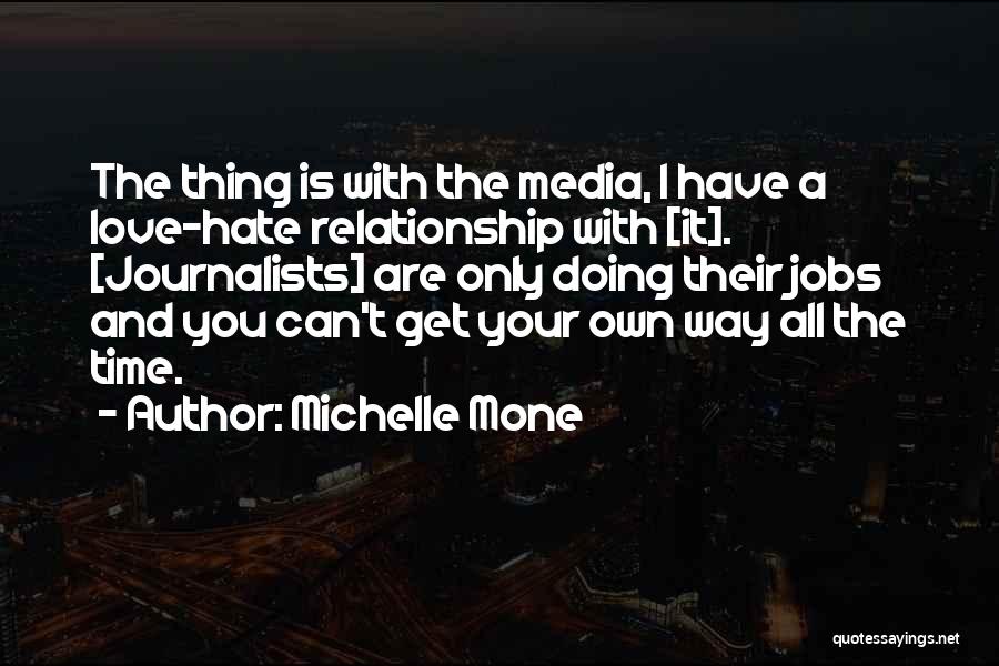 Jobs You Hate Quotes By Michelle Mone