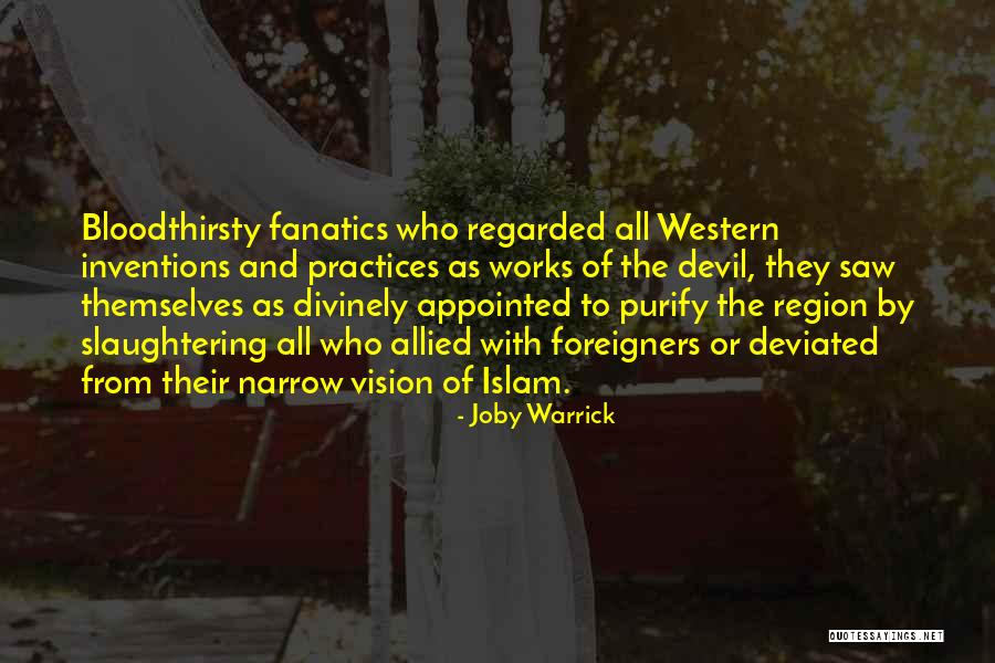 Joby Quotes By Joby Warrick Joby Quotes By Joby Warrick