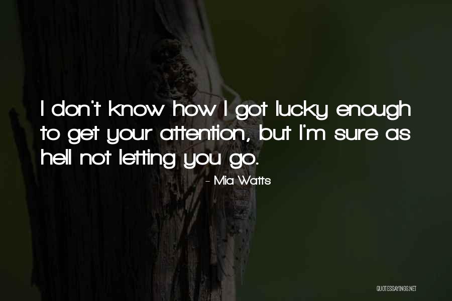 Jobyna Thurner Quotes By Mia Watts Jobyna Thurner Quotes By Mia Watts
