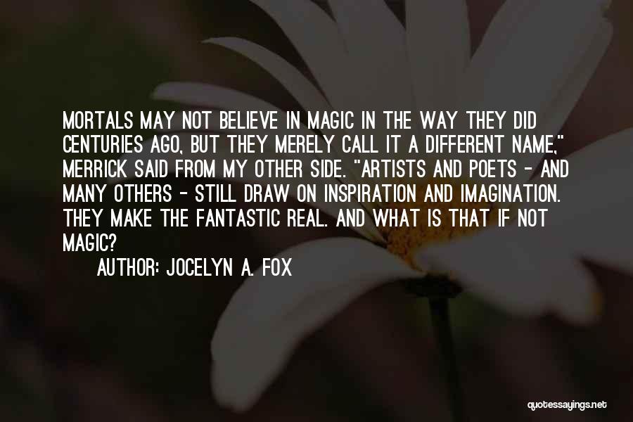 Jocelyn A. Fox Quotes 2243182